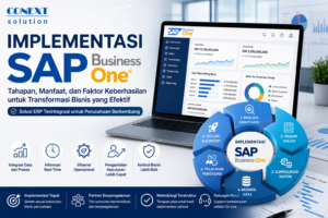 Implementasi SAP Business One: Tahapan, Manfaat, dan Faktor Keberhasilan