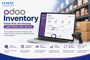 Odoo Inventory: Fitur, Manfaat, dan Cara Mengelola Stok Lebih Efisien